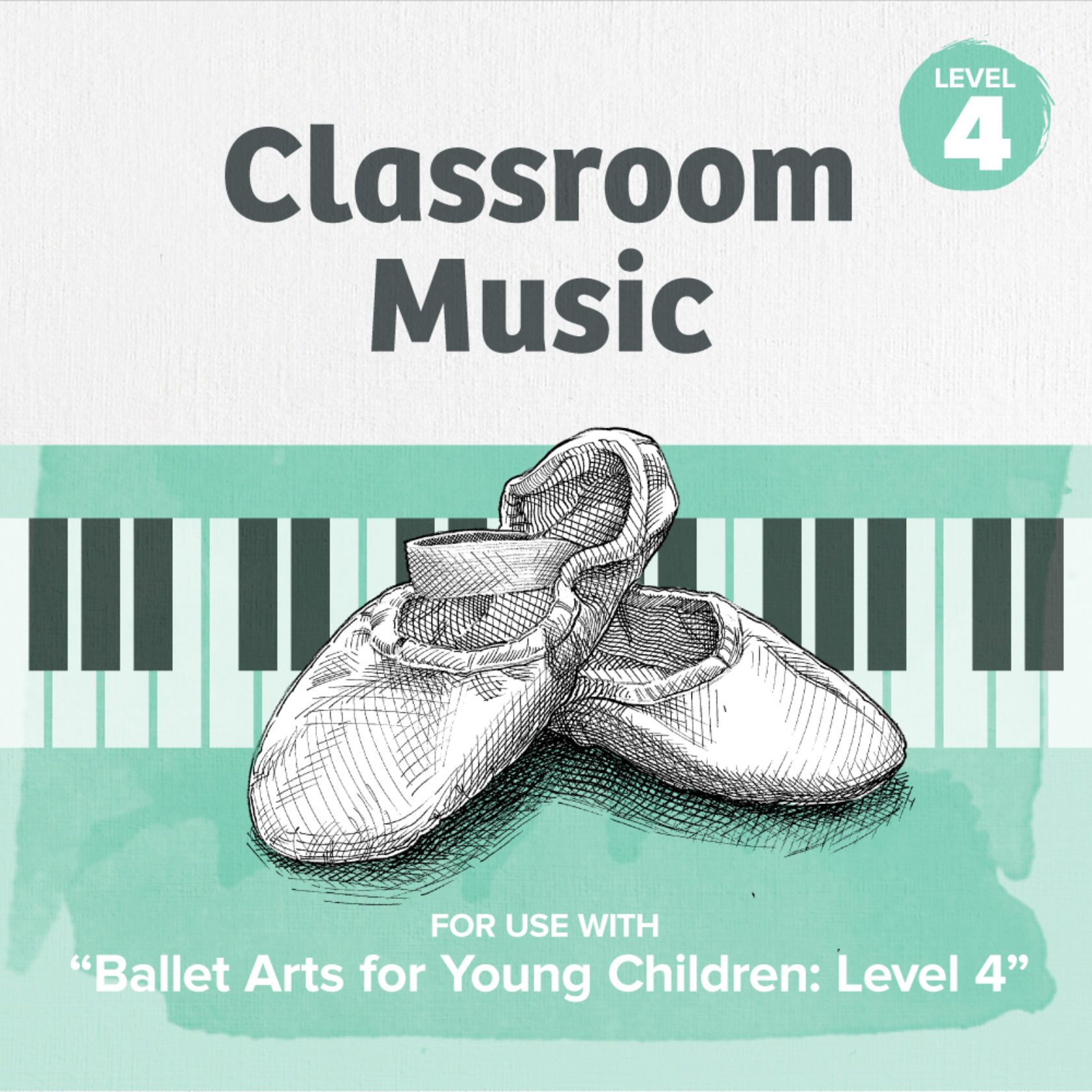 Music for Level 4 (Ages 7-10)