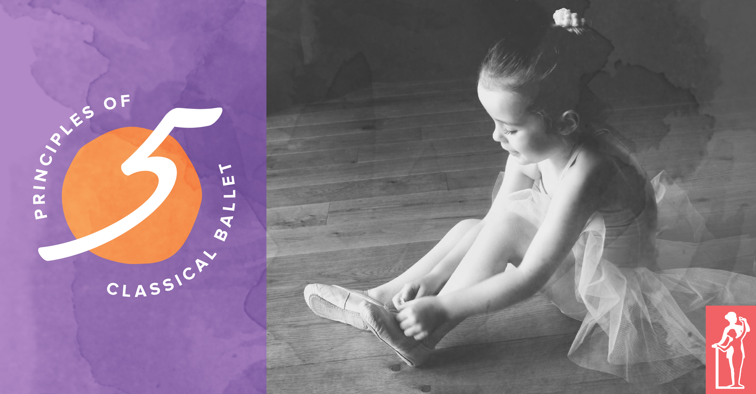 5 Principles Of Classical Ballet For Young Children | The Ballet Source