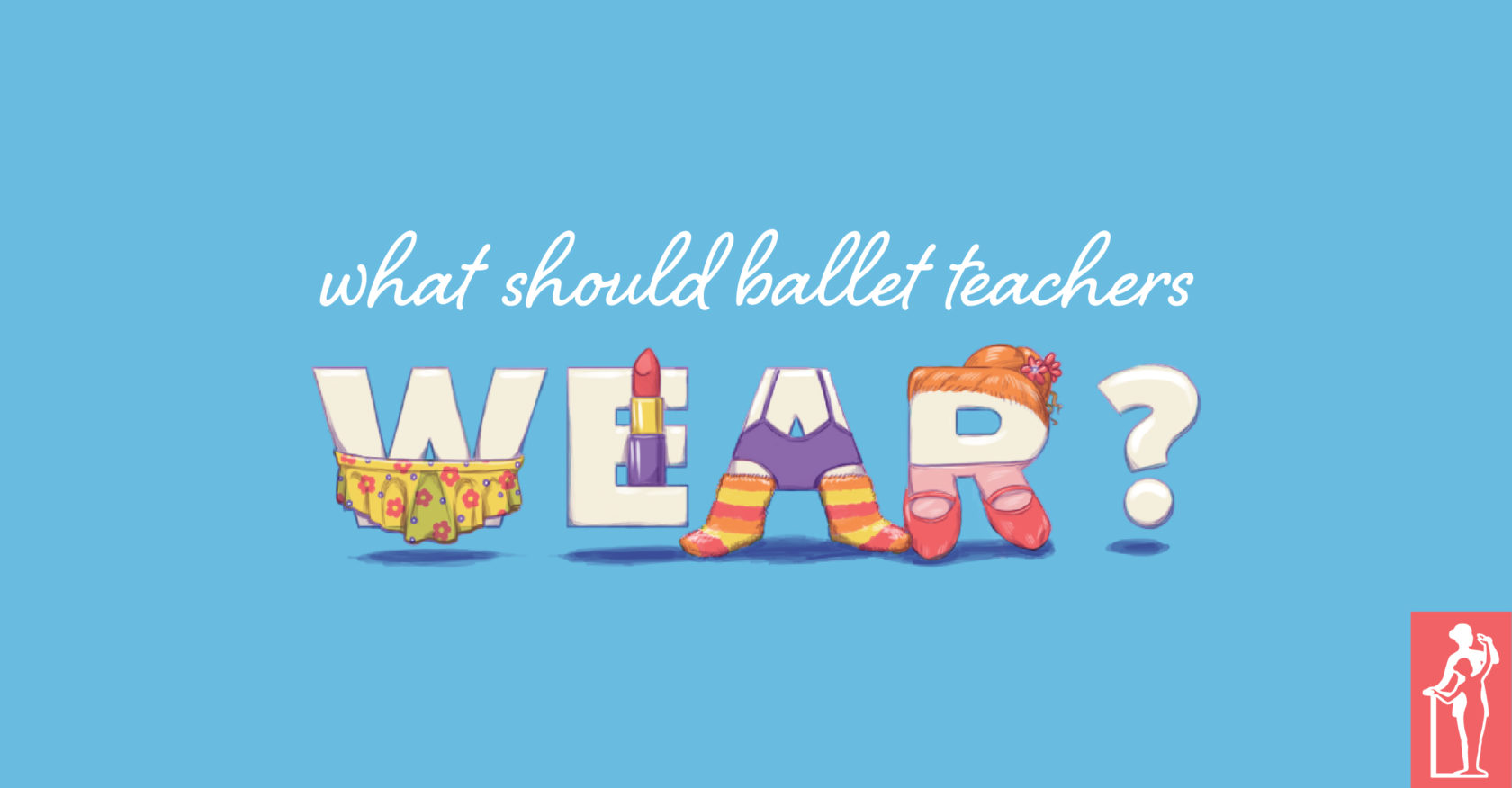 What Do Teachers Wear?
