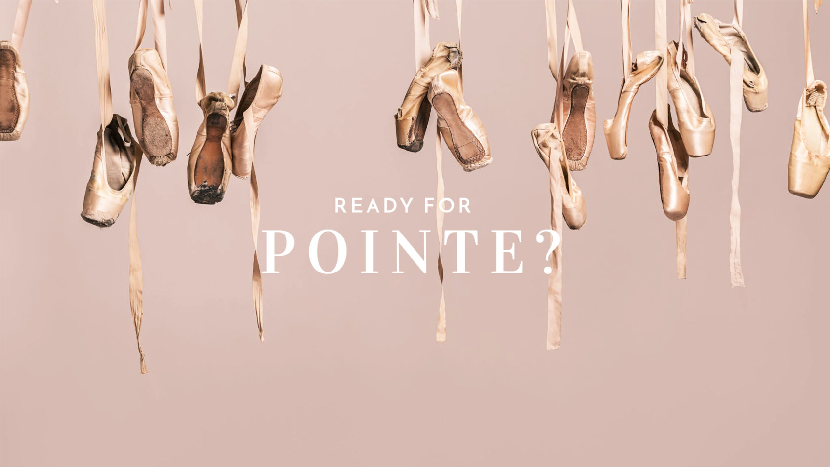 Ready for Pointe?