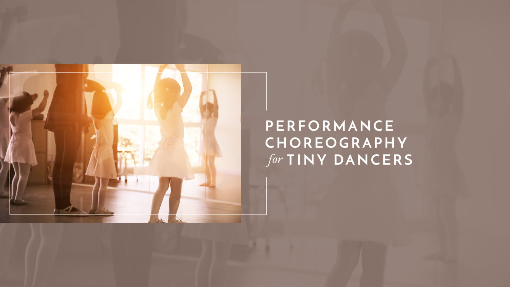 Performance Choreography for Tiny Dancers