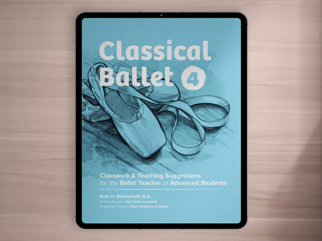 Classical Ballet 4 Curriculum